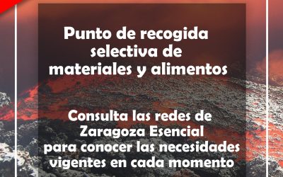 Zaragoza Esencial realiza una recogida selectiva de material para los afectados en la erupción de La Palma